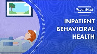 Inpatient Behavioral Health [upl. by Seditsira333]