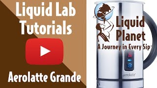 Liquid Lab  Aerolatte Grande Milk Frother [upl. by Nnainot]