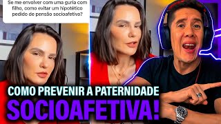 Como Se Prevenir Da Paternidade Socioafetiva E Pensão Socioafetiva [upl. by Llednek]