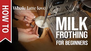 How To Milk Frothing for Beginners 5 Tips [upl. by Marcie]